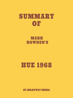 cover image of Summary of Mark Bowden's Hue 1968